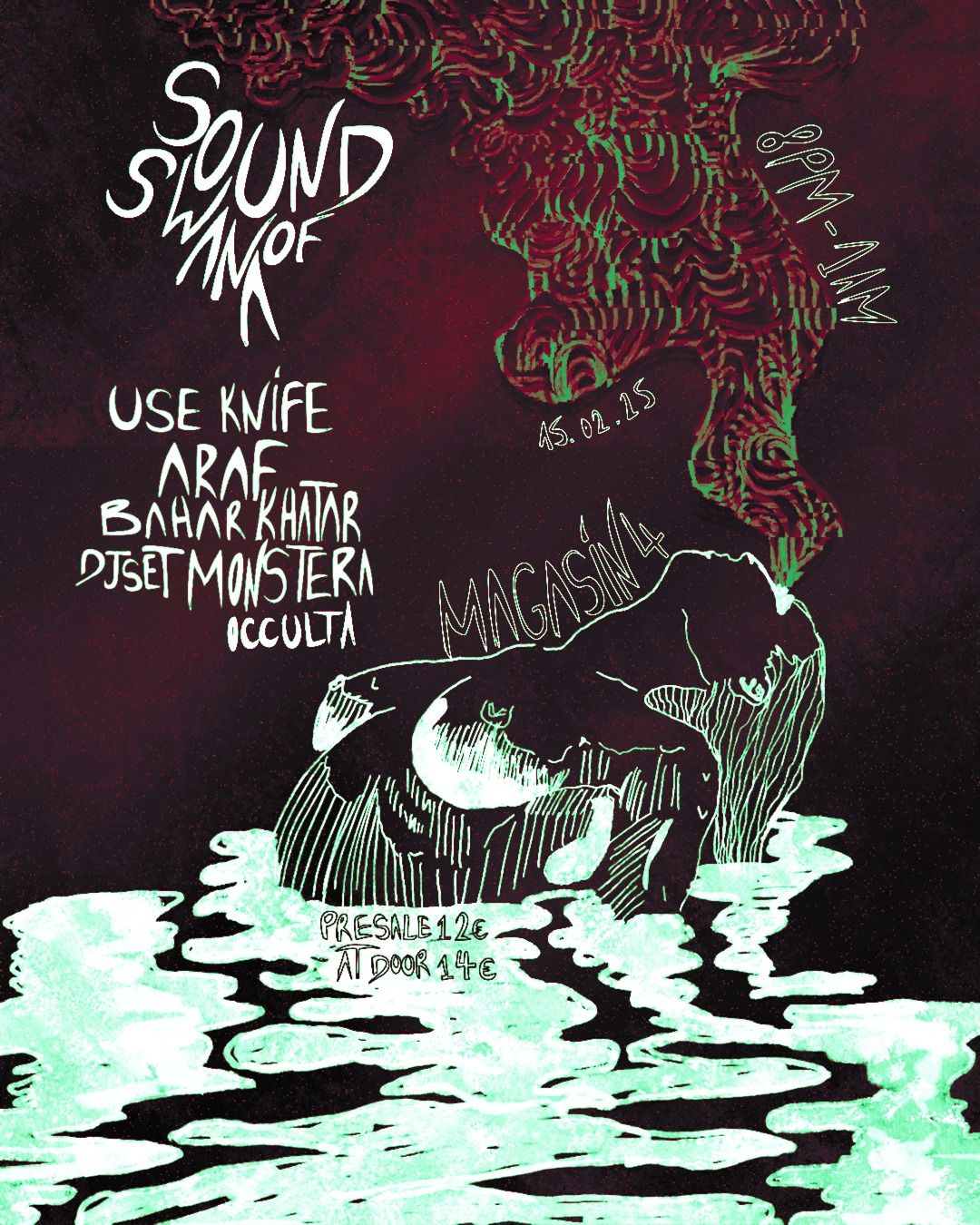 Sound of SWANA presents : Use Knife + Monstera Occulta + Araf + Bahar Khatar @ Magasin 4