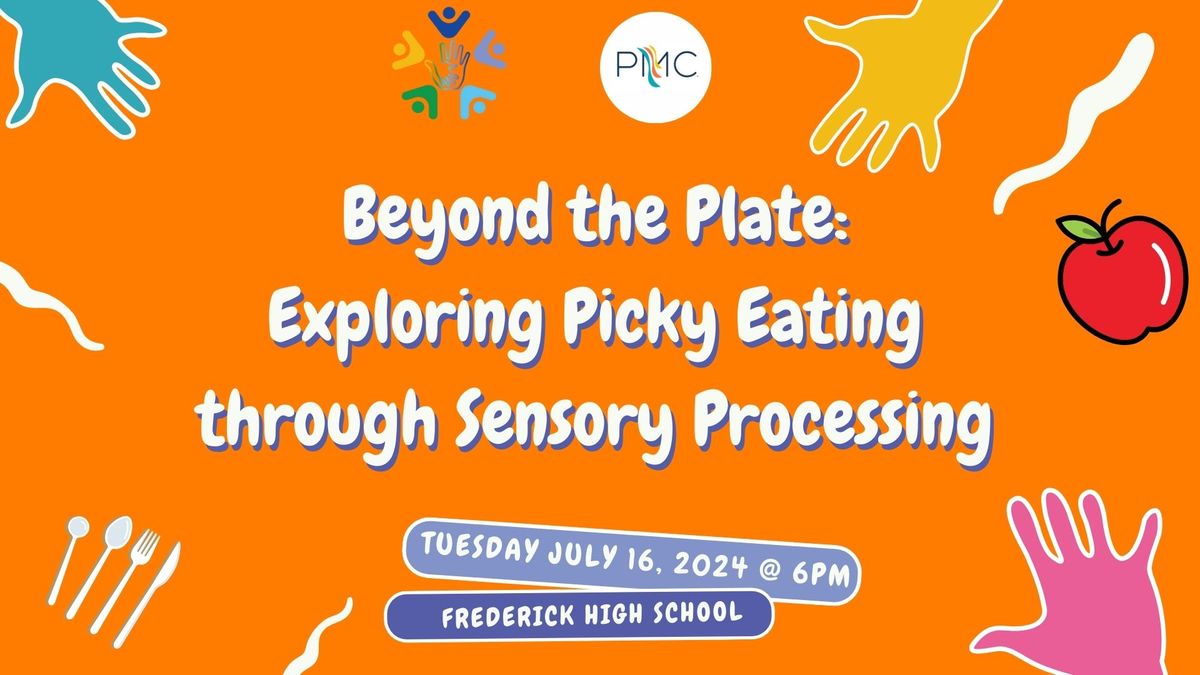Beyond the Plate: Exploring Picky Eating through Sensory Processing
