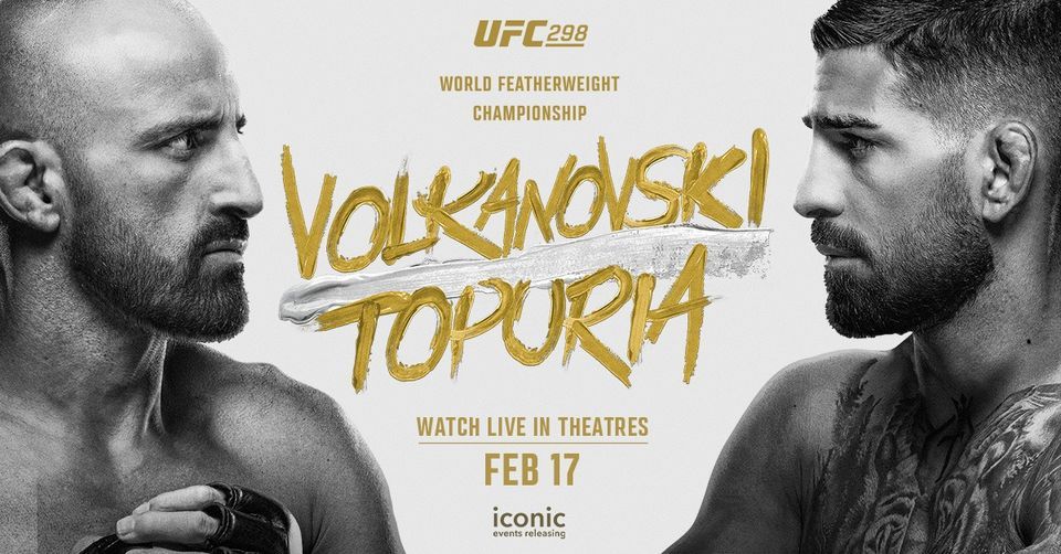 UFC 298: Volkanovski vs. Topuria