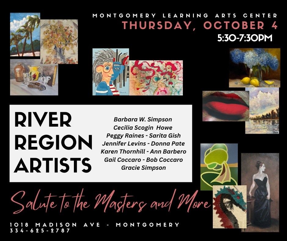 Salute to the Masters and More with The River Region Artists