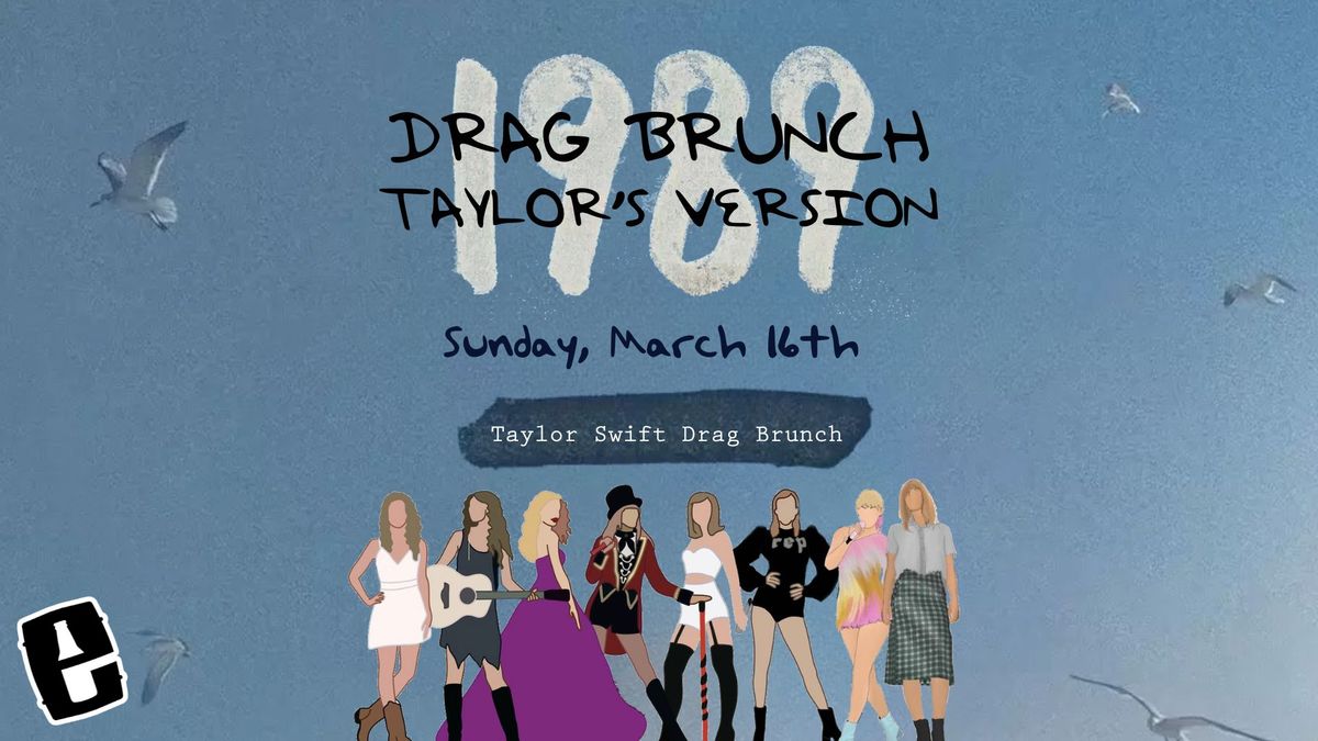 Brunch (Taylor's Version) A Swifties Drag Brunch