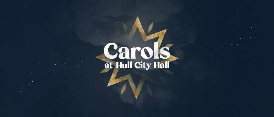 Carols at Hull City Hall