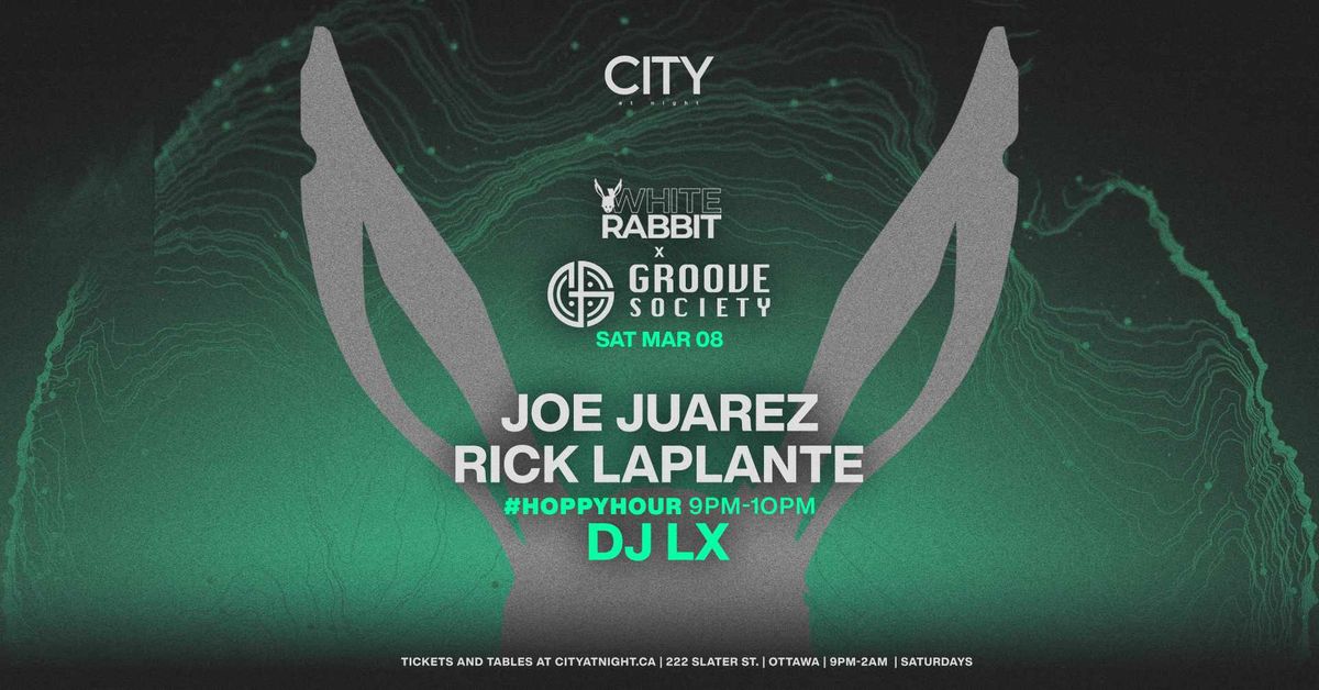 White Rabbit x Groove Society: Joe Juarez, Rick Laplante, DJ LX