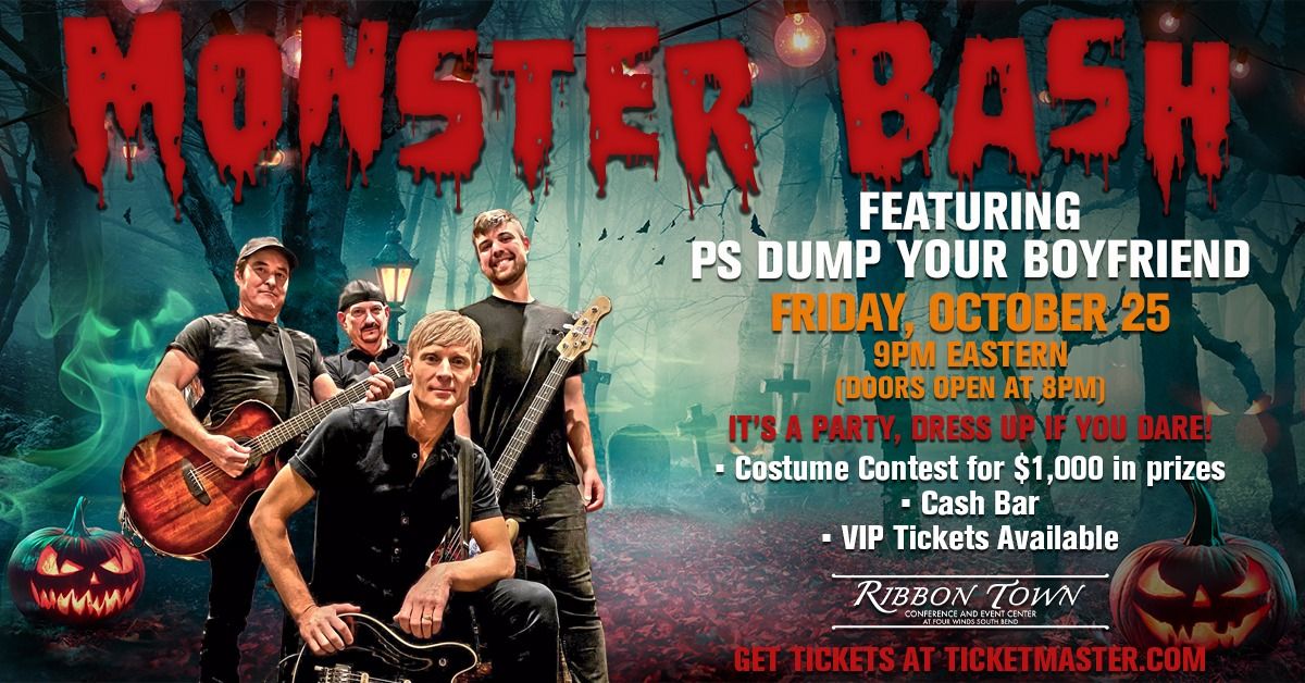 Monster Bash ft. P.S. Dump Your Boyfriend