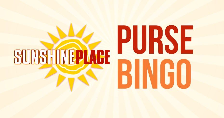 Purse Bingo hosted by Sunshine Place