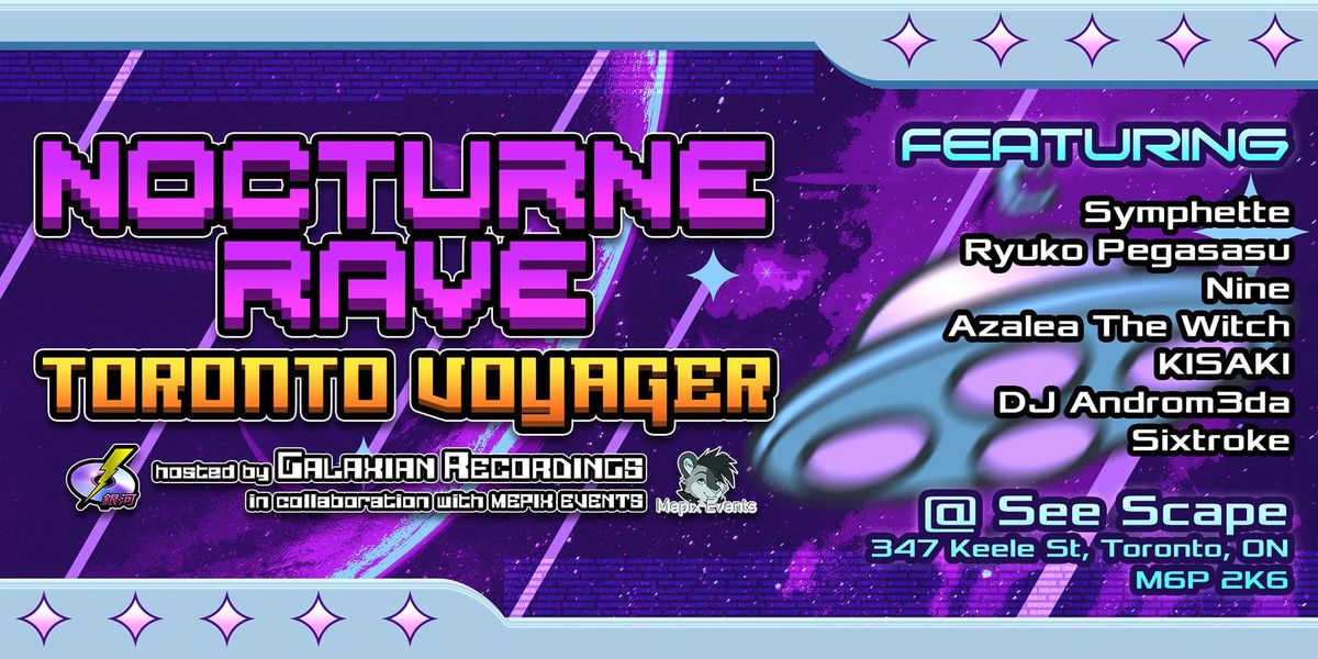 Nocturne Rave: Toronto Voyager