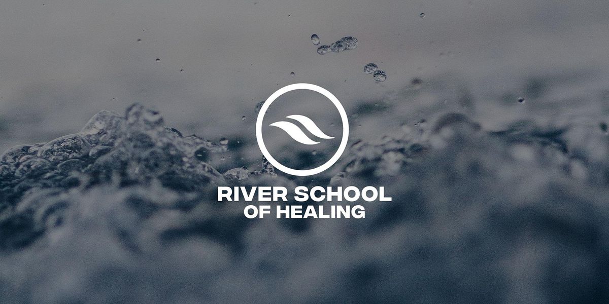 River School of Healing