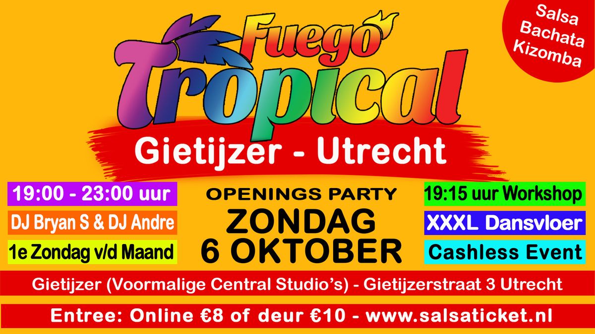 Fuego Tropical in de Gietijzer - Utrecht