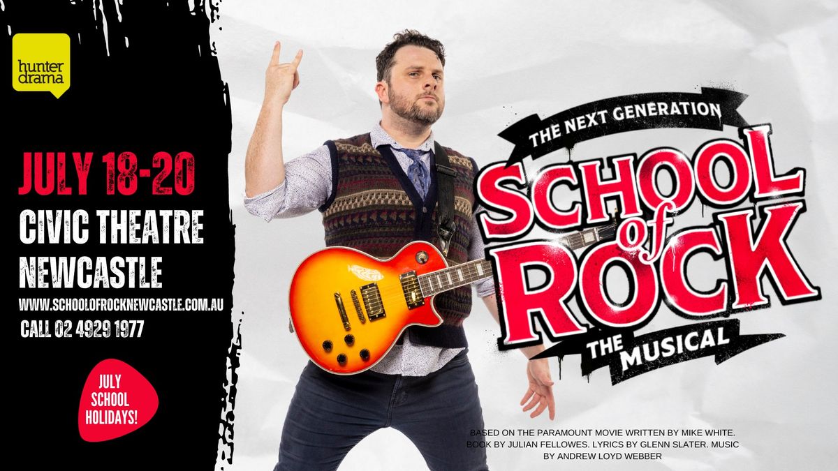 SCHOOL OF ROCK - THE MUSICAL