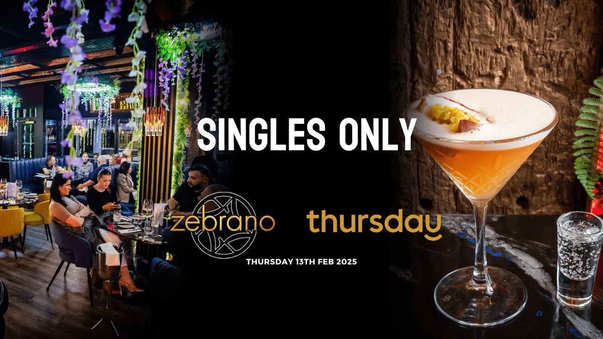 Thursday | Zebrano (Under 35s) | Brentwood, Essex