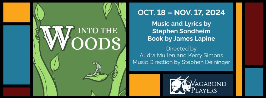 Into the Woods - Oct. 18-Nov. 17