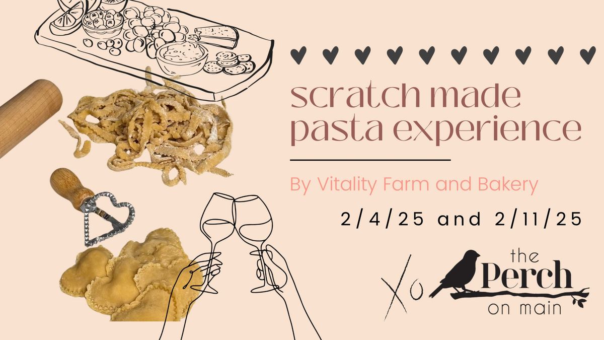 **SOLD OUT** Scratch Made Pasta Experience 2