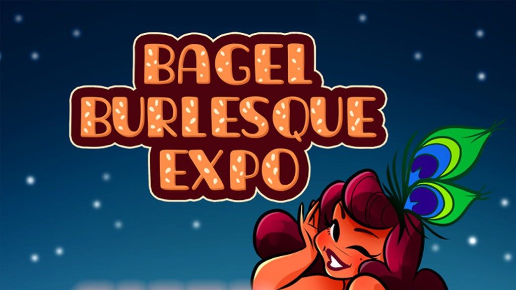 Bagel Burlesque Expo 2024 - 1 Jour (Samedi 27 avril)