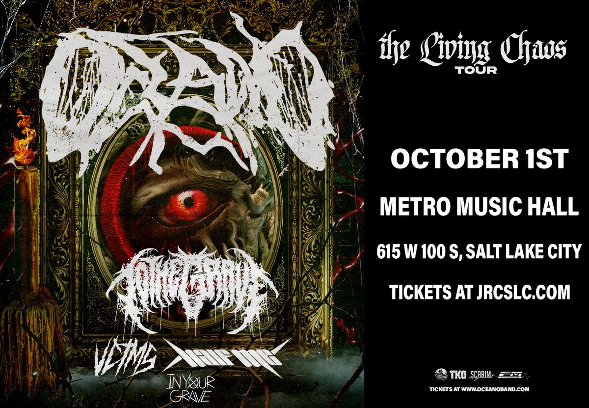 Oceano, To The Grave, VCTMS, Half Me, In Your Grave at Metro Music Hall