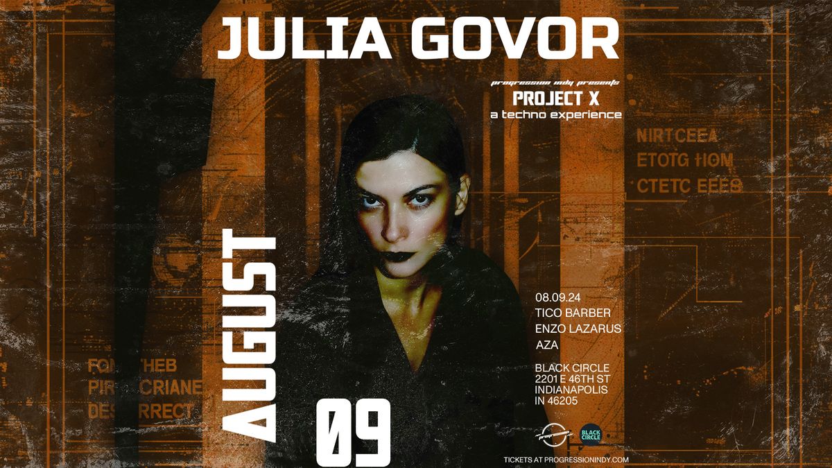 Project X: Julia Govor | Black Circle Indianapolis