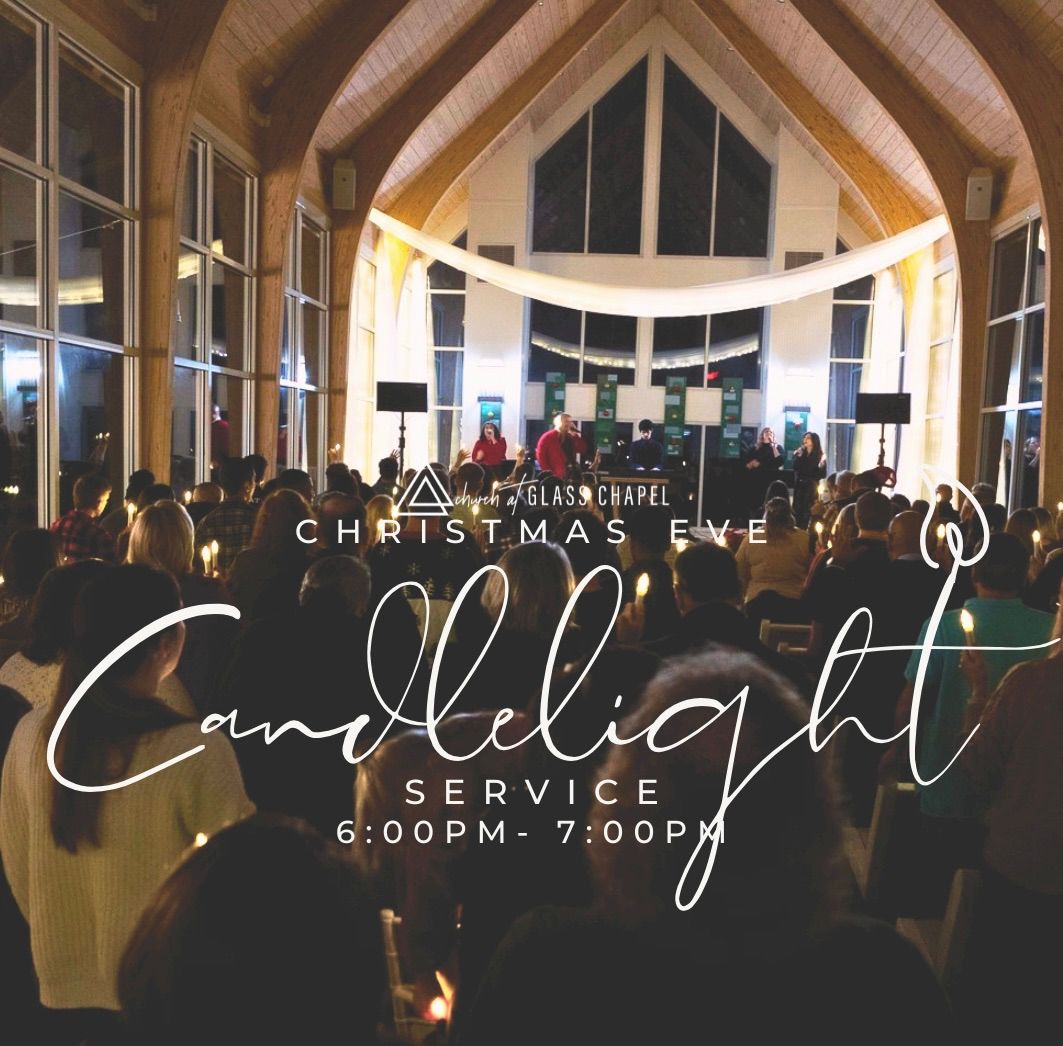 Christmas Eve Candlelight Service at Church at Glass Chapel