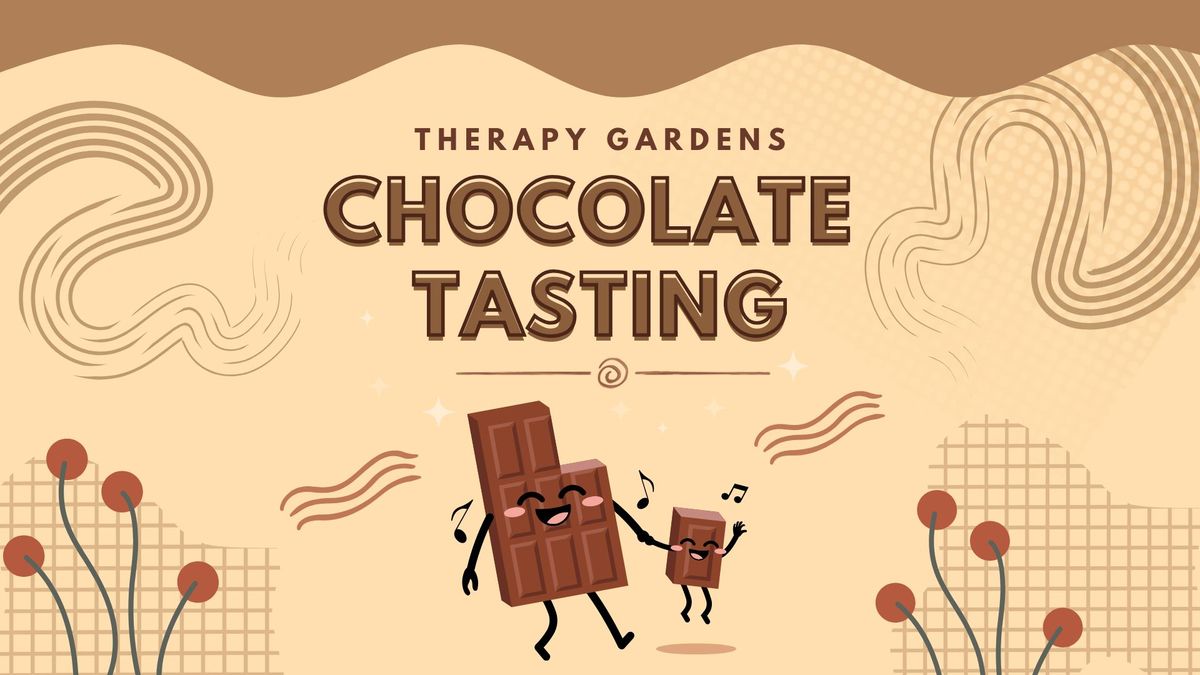 Chocolate Tasting and Talk with Therapy Gardens