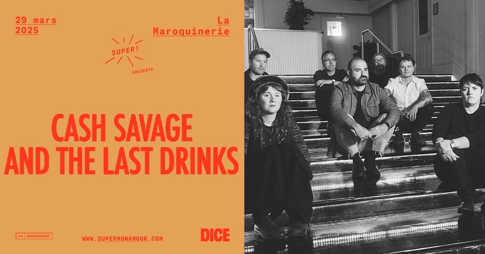 Super! \u2014 Cash Savage and The Last Drinks \u00e0 La Maroquinerie le 29 mars 2025