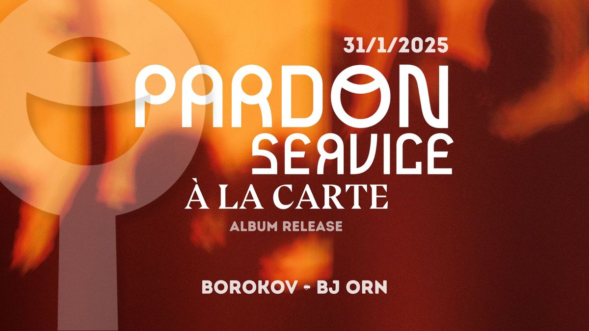 Album Release: PARDON SERVICE - \u00c0 la Carte (UITVERKOCHT)