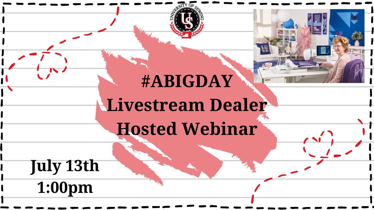 #ABIGDAY Livestream Dealer Hosted Webinar