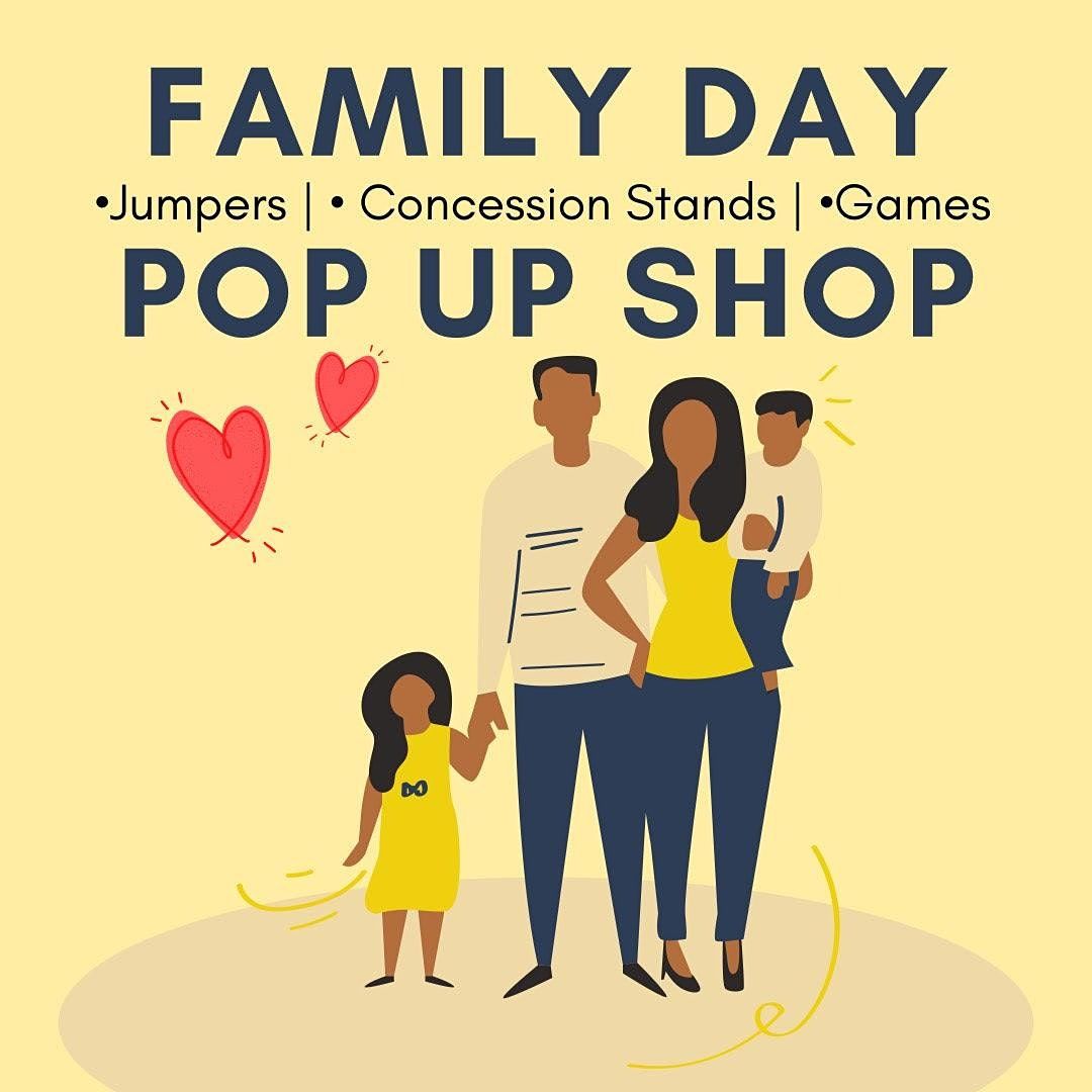 Family Day Pop up Shop
