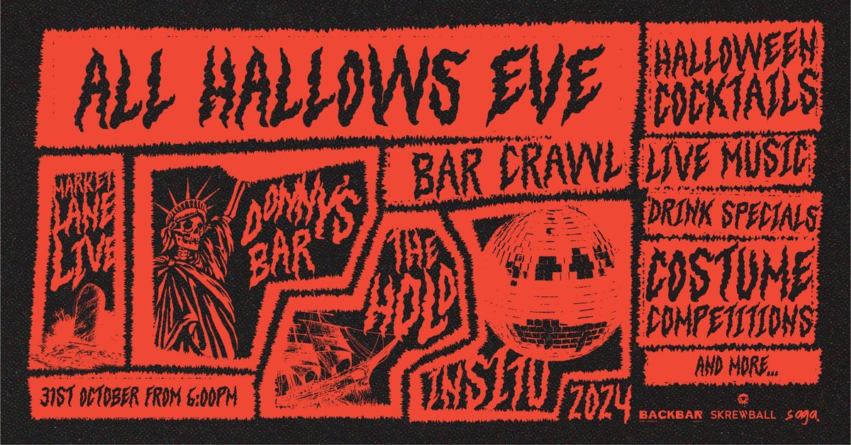 ALL HALLOW'S EVE BAR CRAWL