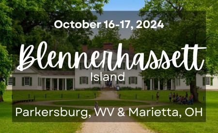 Blennerhassett Island & Marietta