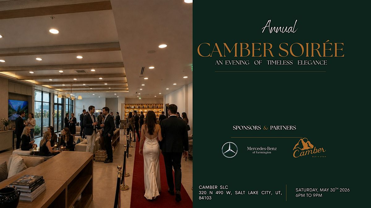 Annual Camber Soir\u00e9e: An Evening of Timeless Elegance & Cocktail