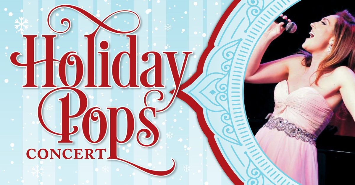 WSO Holiday Pops featuring Broadway sensation Tiffany Haas