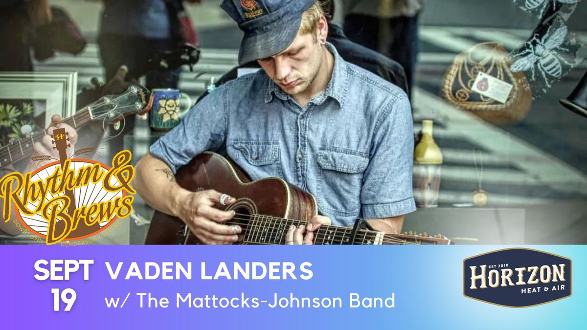 Vaden Landers @ Rhythm & Brews - Downtown Hendersonville, NC