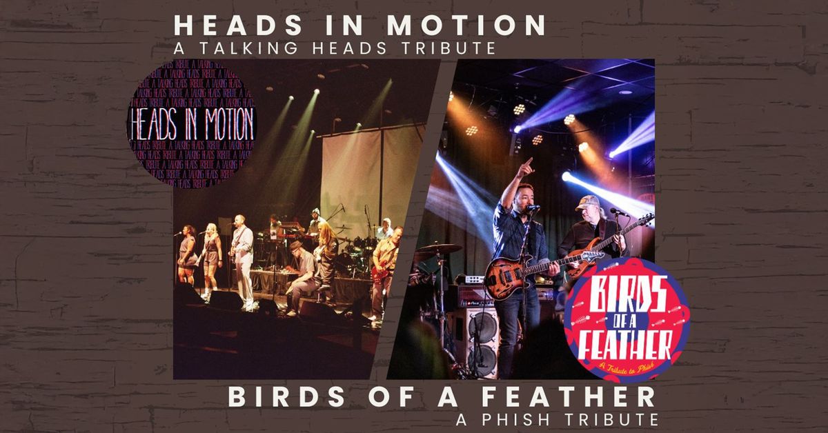 Heads In Motion & Birds Of A Feather at Kenny's Westside