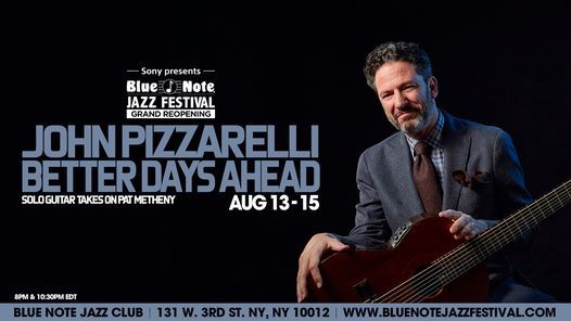 Blue Note Jazz Festival: John Pizzarelli Better Days Ahead