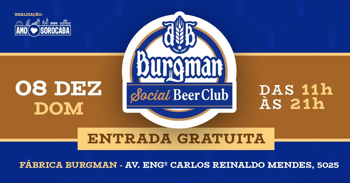 BURGMAN SOCIAL BEER CLUB \ud83c\udf7b 08 DE DEZEMBRO \ud83c\udf7bENTRADA GRATUITA