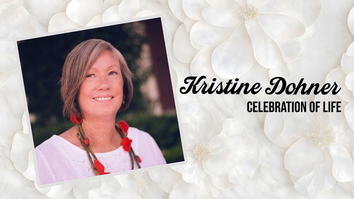 Kristine Dohner Celebration Of Life