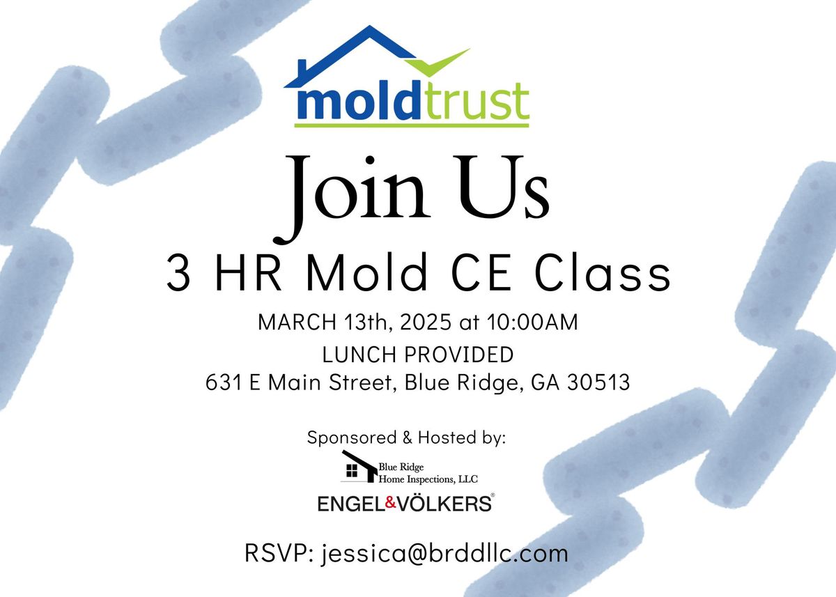 FREE 3 HR CE MOLD CLASS! LUNCH PROVIDED!