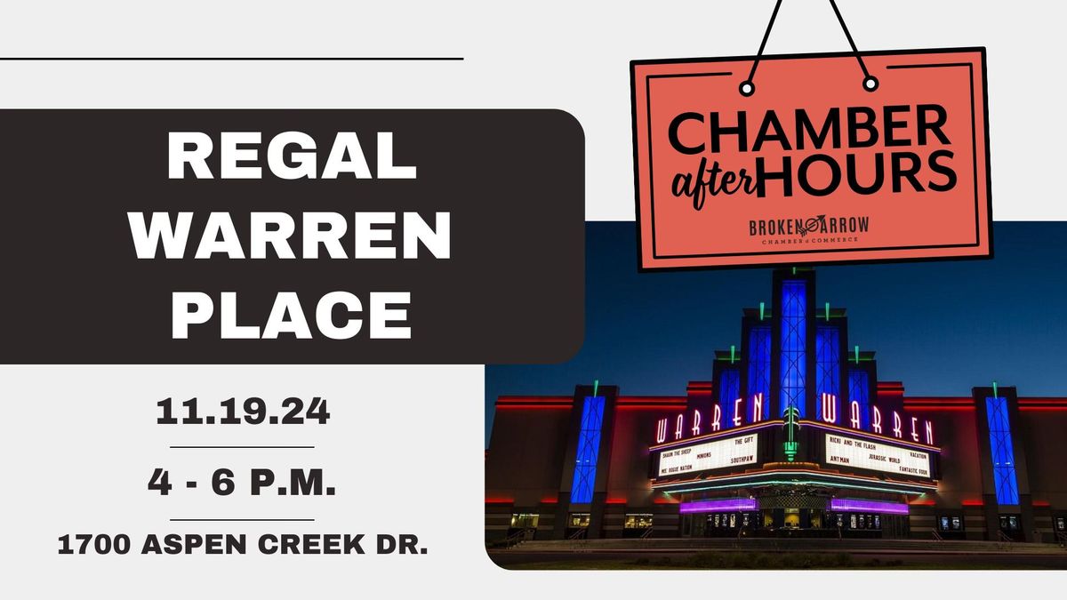 Chamber After Hours: Regal Warren Place