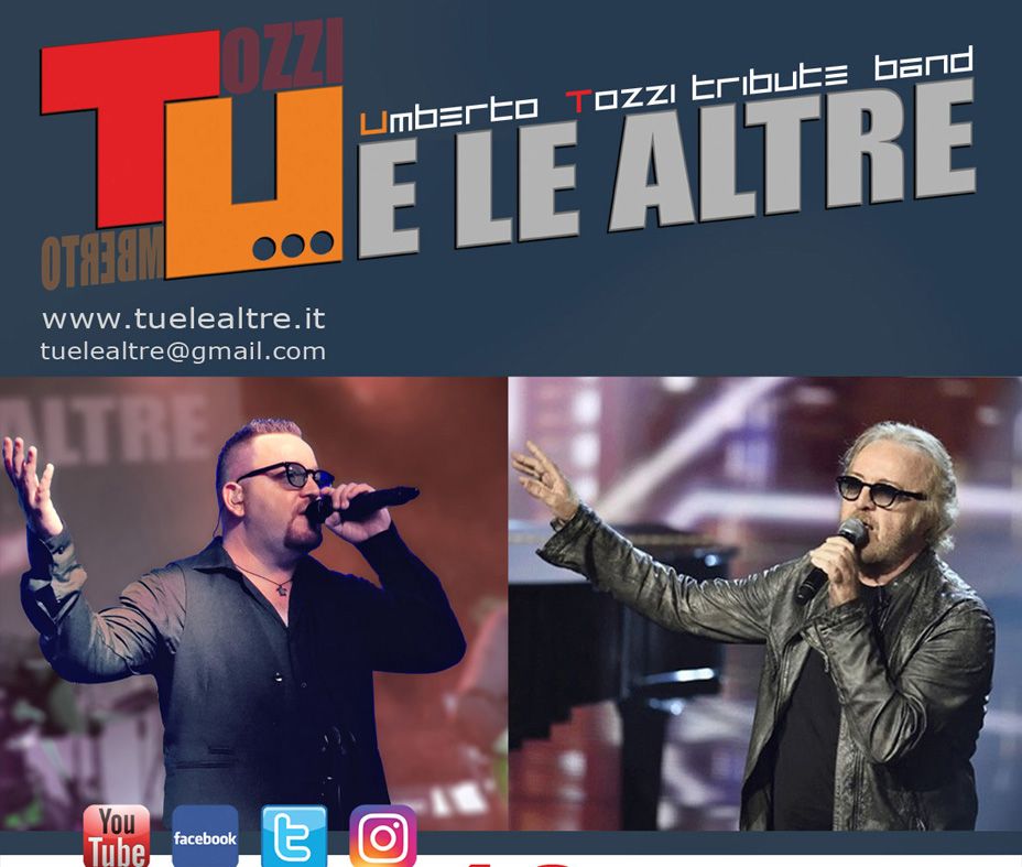 Tu e le altre.  Umberto Tozzi tribute band 