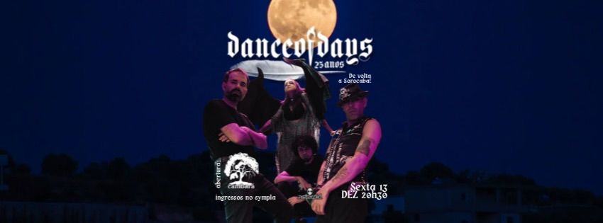 [show] 20h30: DANCE OF DAYS de volta a Sorocaba | Abertura: Cambar\u00e1