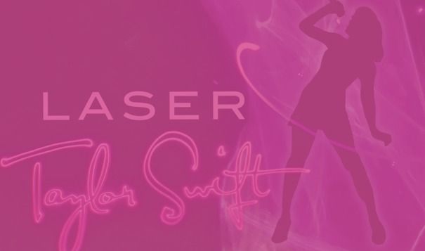 Laser Taylor Swift 2: Bigger and Better