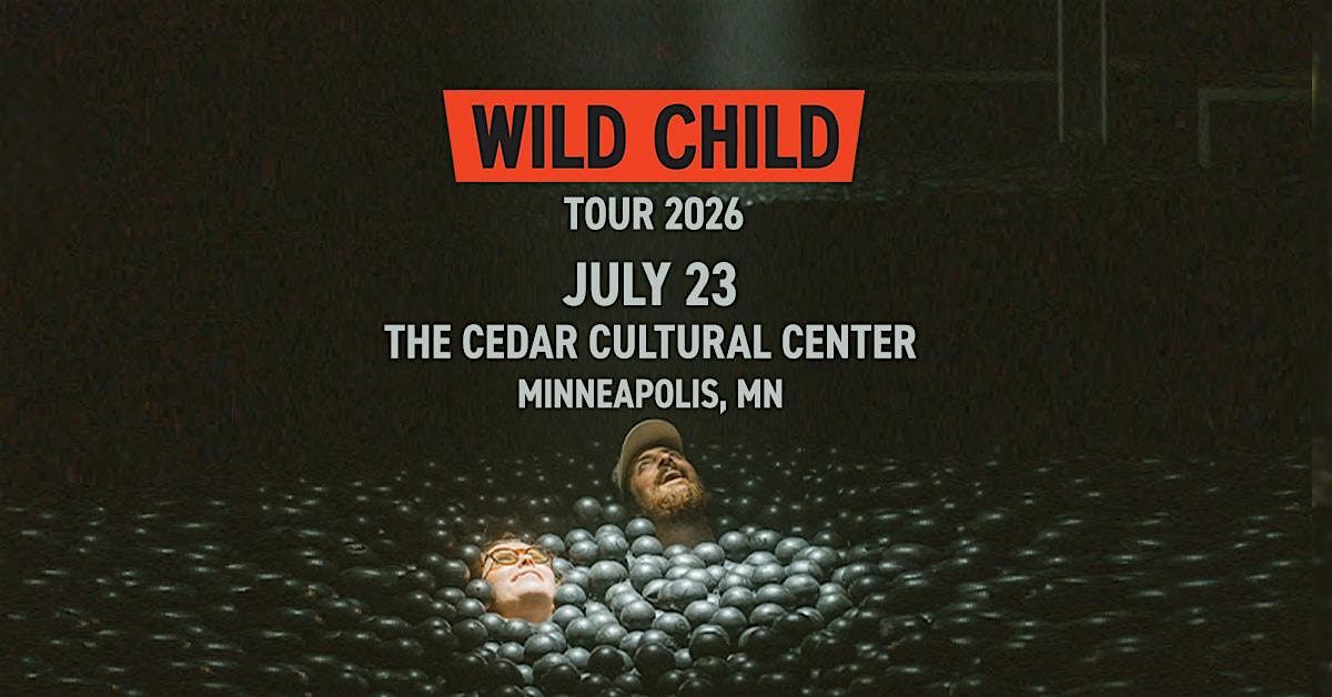 First Avenue presents WILD CHILD
