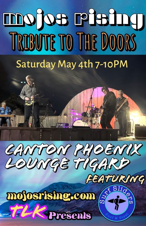 Mojos Rising at Canton Phoenix Lounge, May 4th 7-10PM