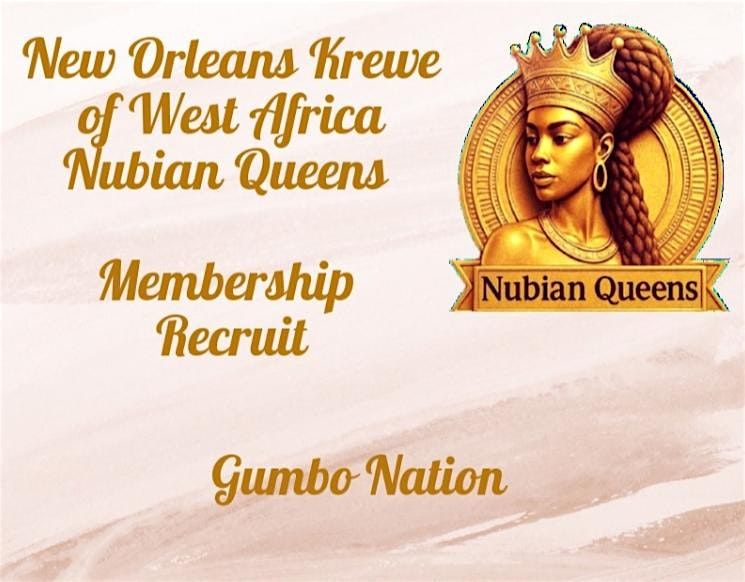 Krewe of West Africa Nubian Queens Recruit (Gumbo Nation)