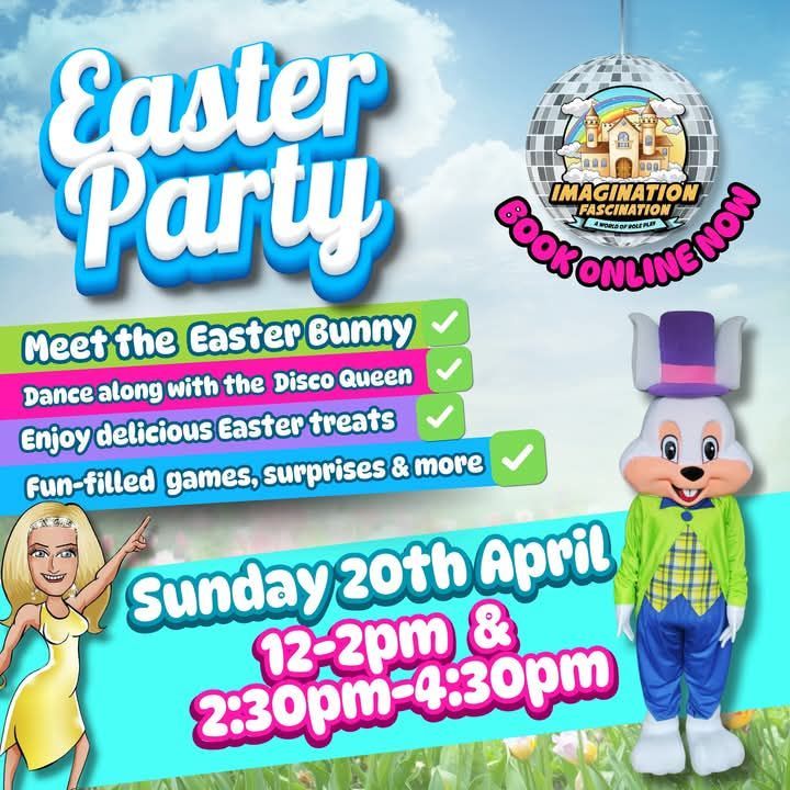 Easter Party at Imagination Fascination