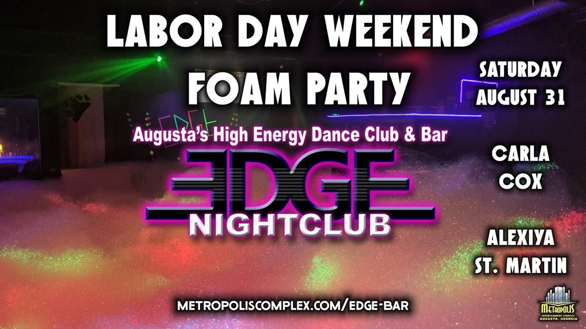 Labor Day Foam Party