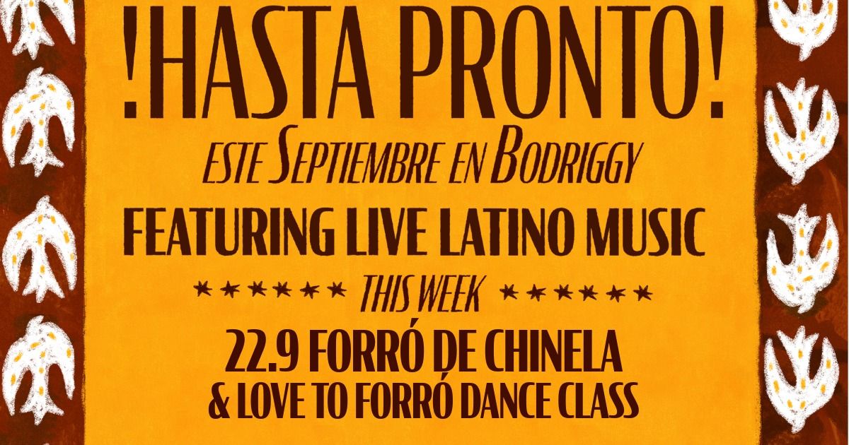 !HASTA PRONTO! FEAT. FORR\u00d3 DE CHINELA + LOVE TO FORR\u00d3 DANCE CLASS