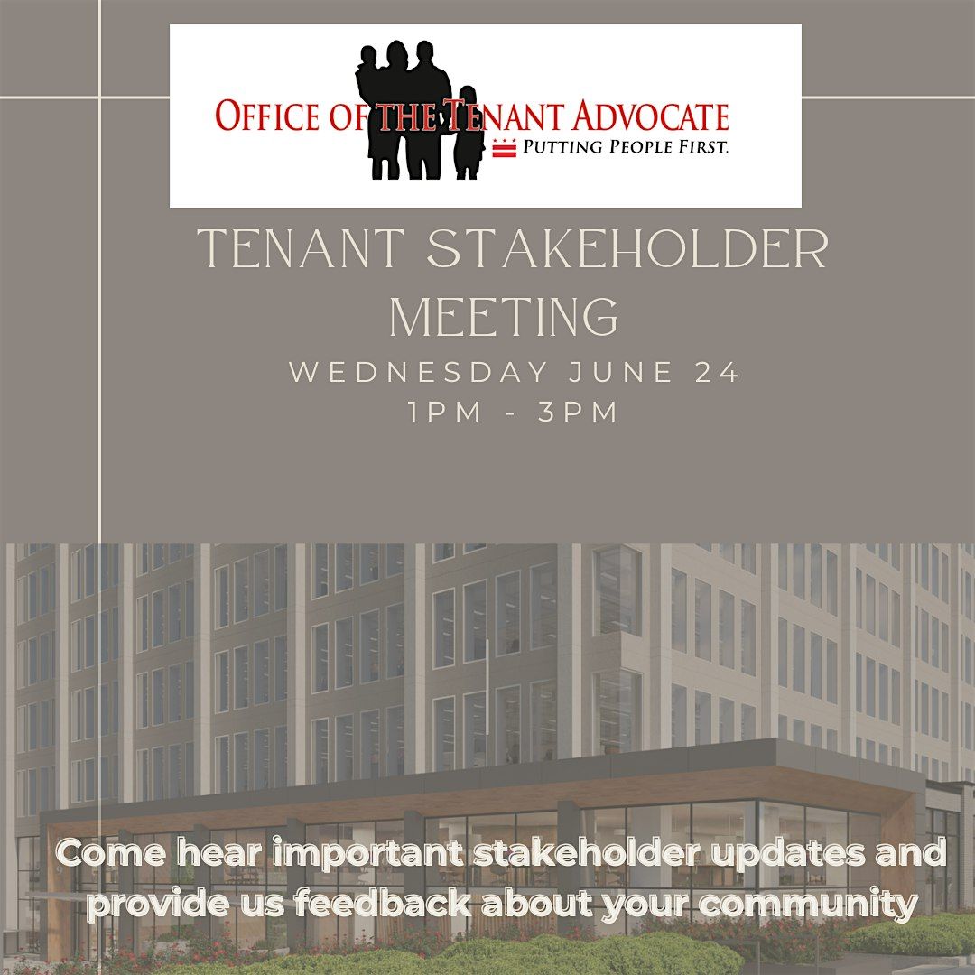 Office of the Tenant Advocate Tenant Stakeholder Meeting