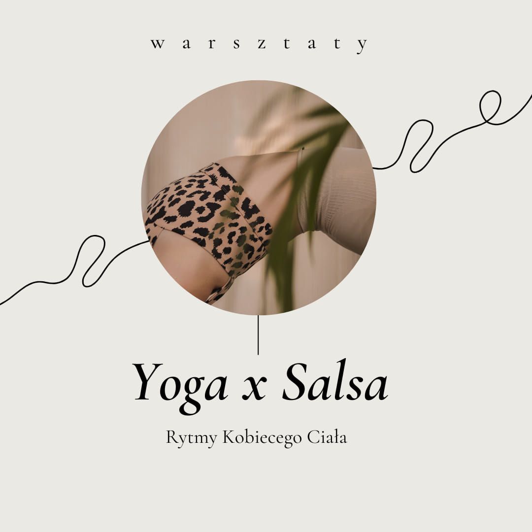 Joga & Salsa- Rytmy Kobiecego Cia\u0142a