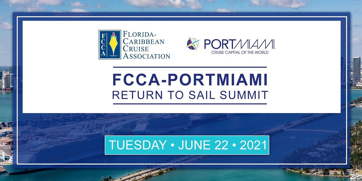 FCCA-PortMiami Return to Sail Summit