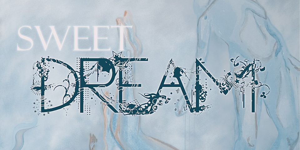 Sweet Dream Art Exhibition