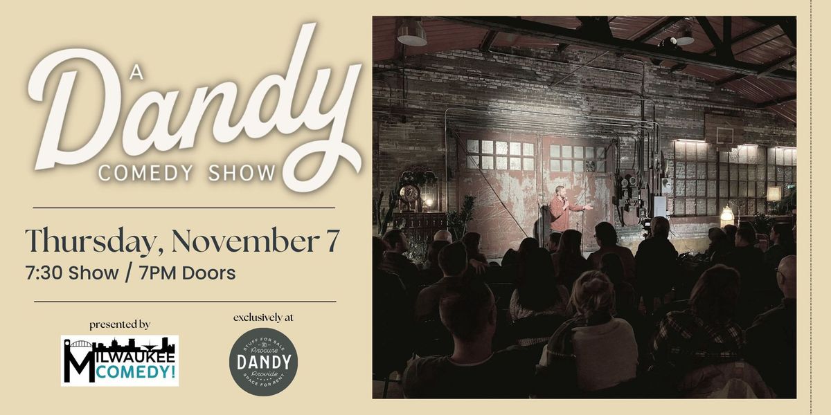 A Dandy Comedy Show